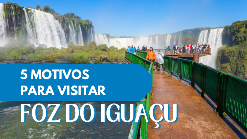 5MOTIVOSPARACONHERFOZDOIGUACU